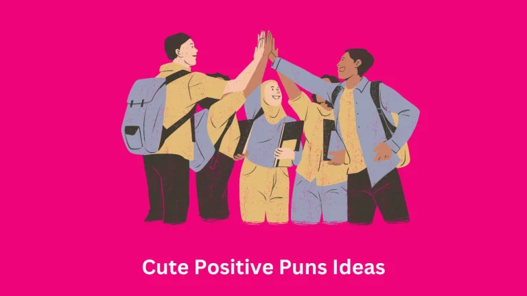 Cute Positive Puns