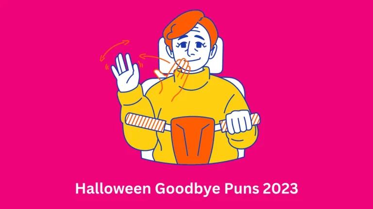 Halloween Goodbye Puns 2023