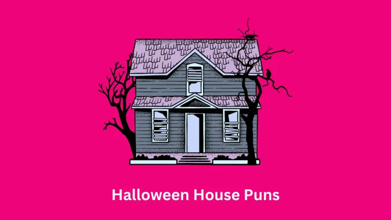 Halloween House Puns