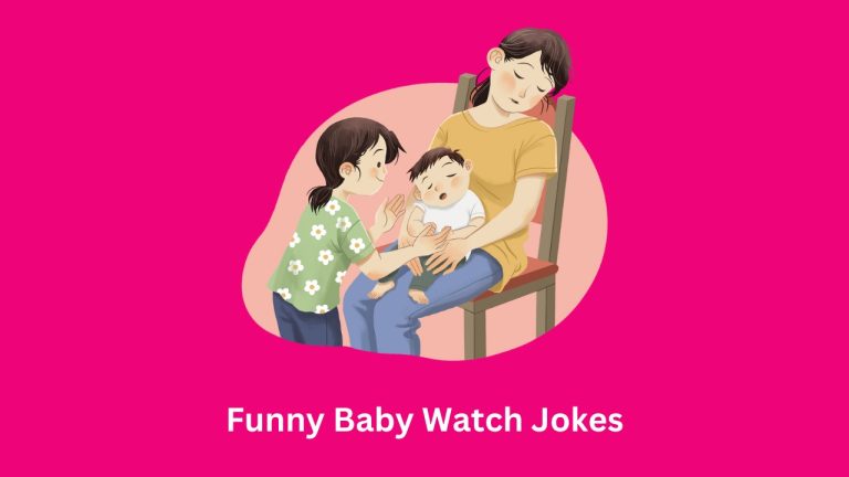 Funny Baby Watch Jokes