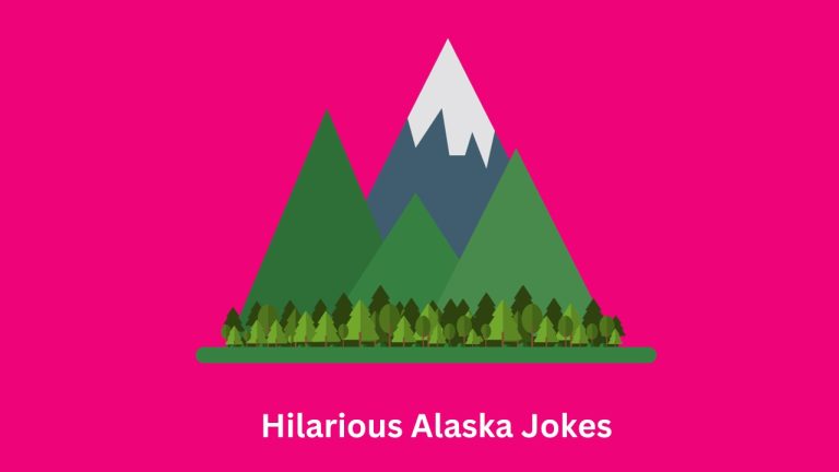 Hilarious Alaska Jokes