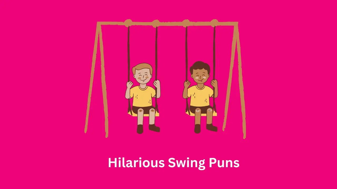 Hilarious Swing Puns