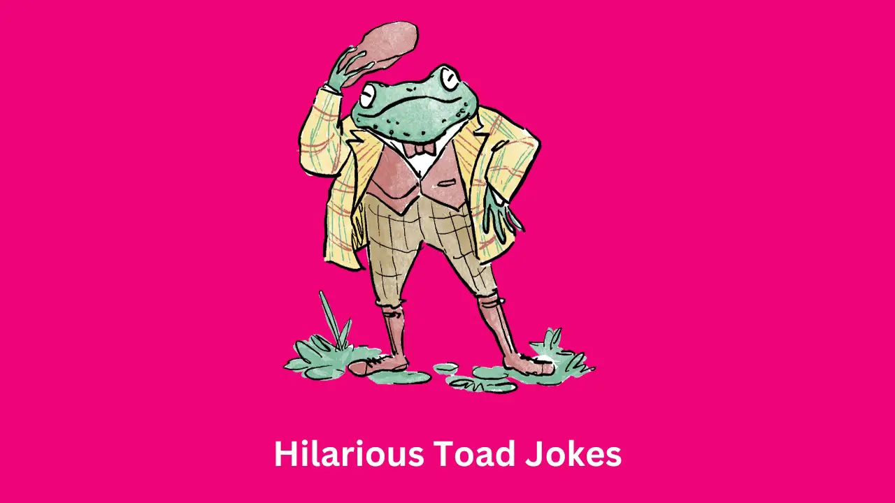 Hilarious Toad Jokes