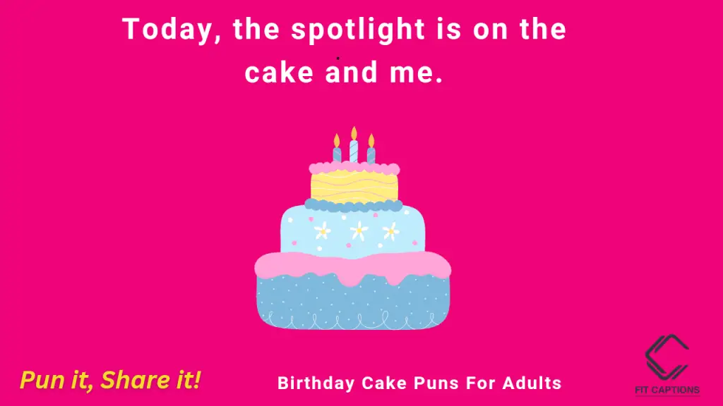 Birthday Cake Puns For Adults