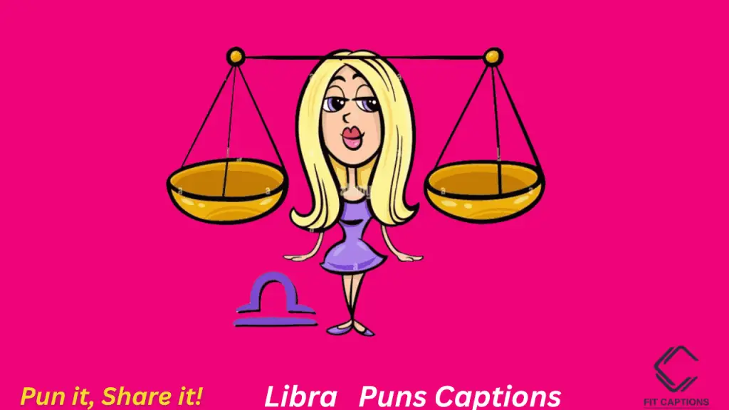 Libra Puns captions