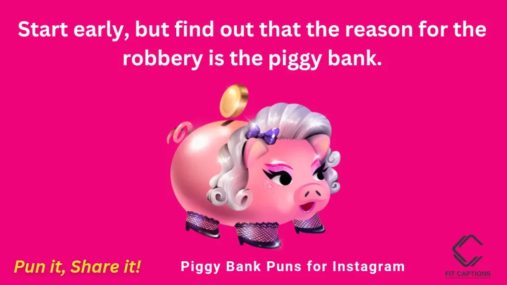 Piggy Bank Puns for Instagram