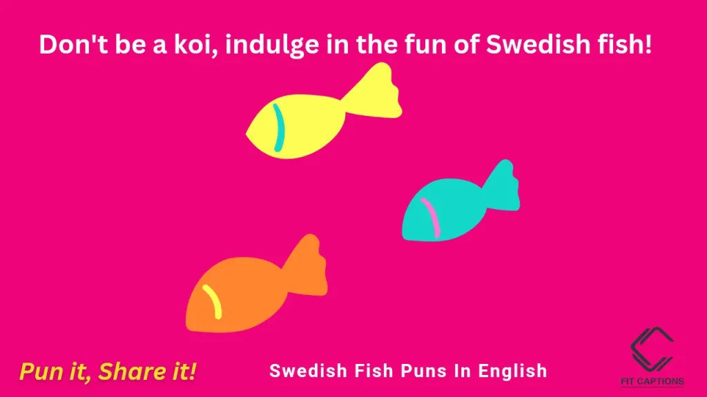Swedish Fish Puns In English