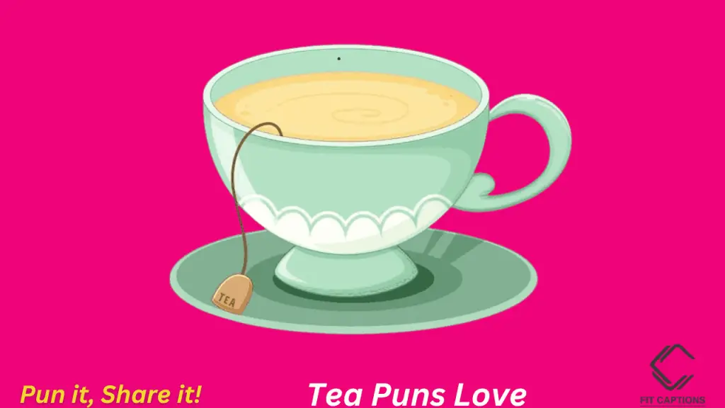 Tea Puns Love