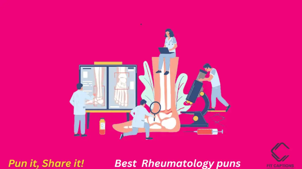 best Rheumatology puns