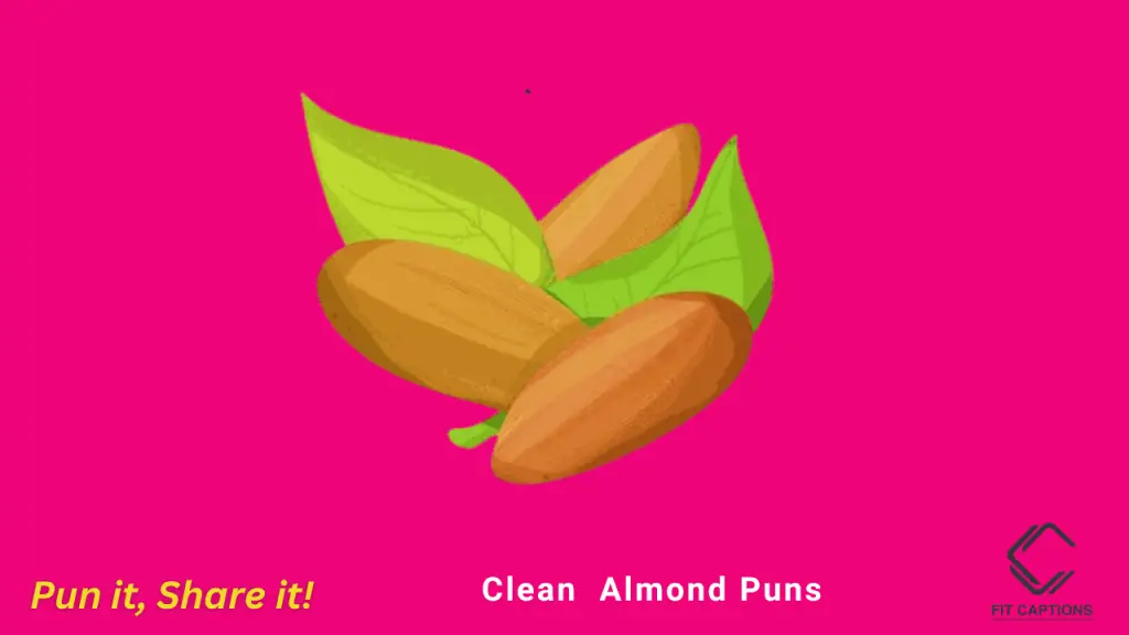 clean almond puns