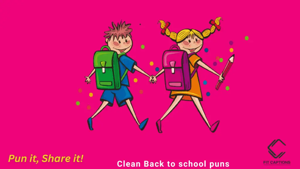clean back to school puns