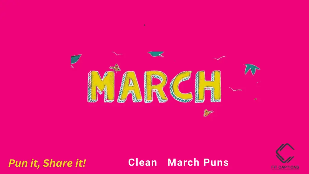 clean march puns