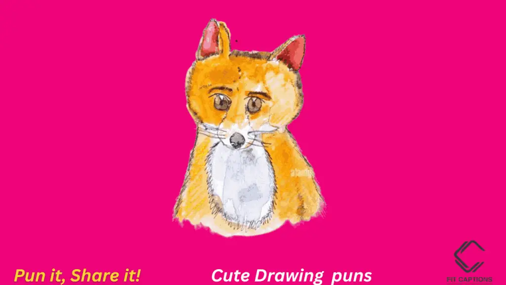 cute Drawing puns