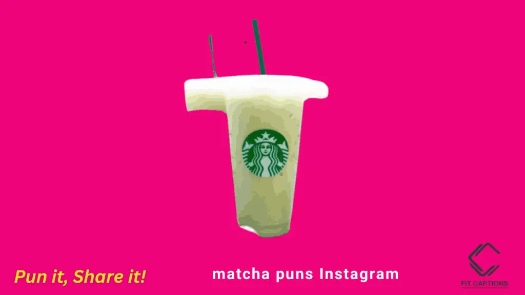 matcha puns Instagram