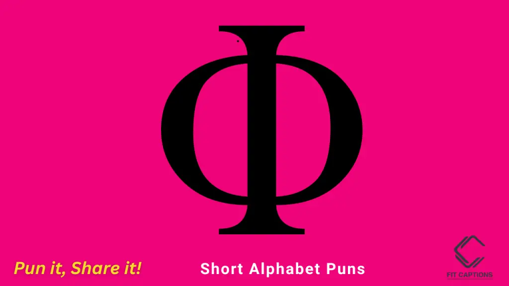 short Alphabet puns 1