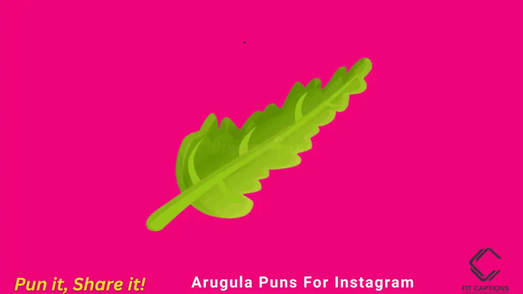 Arugula Puns for Instagram