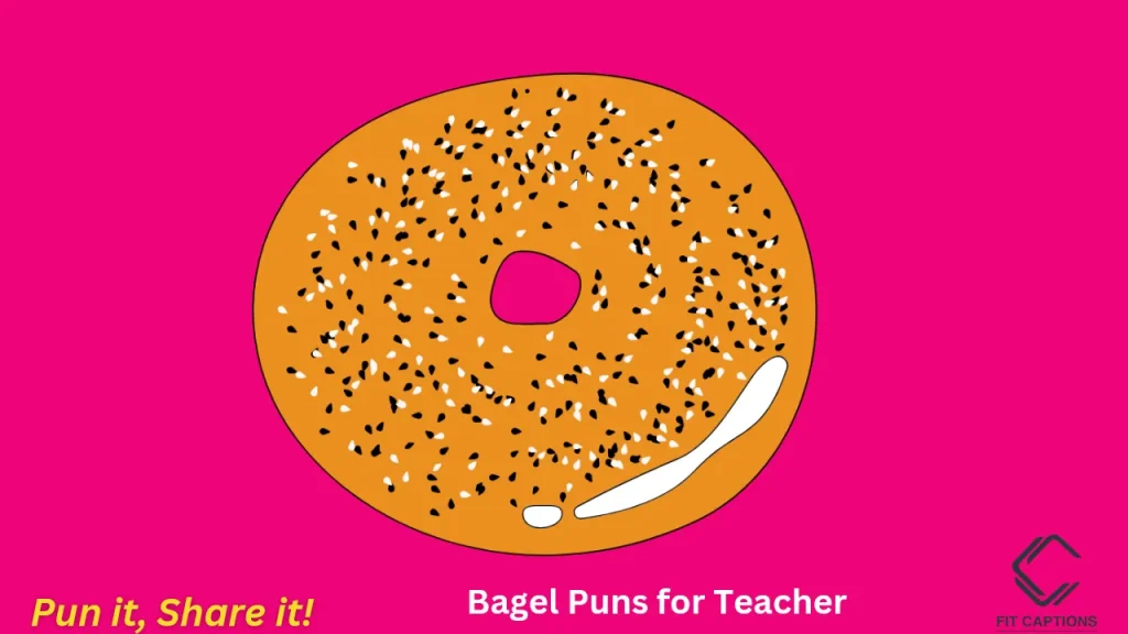 Bagel Puns for Teachers