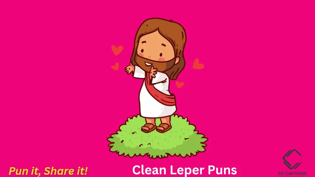 Clean Leper Puns