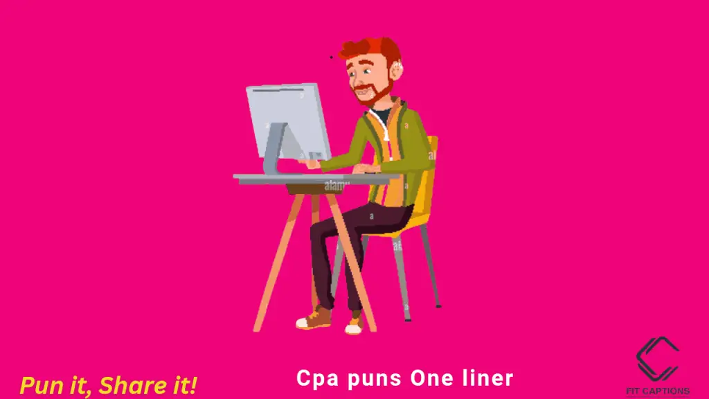 Cpa Puns One Liner