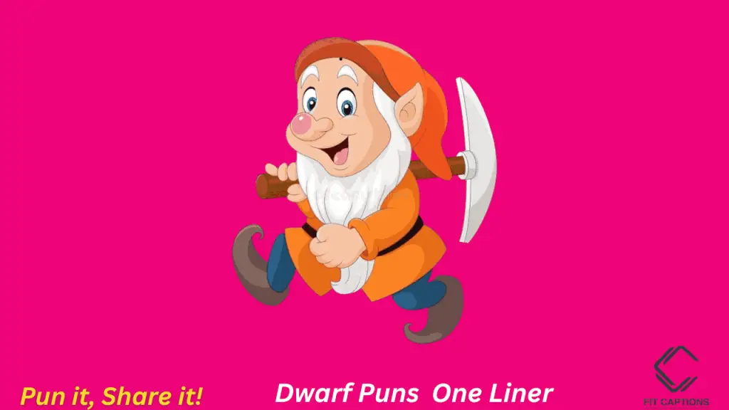 Dwarf Puns one liner
