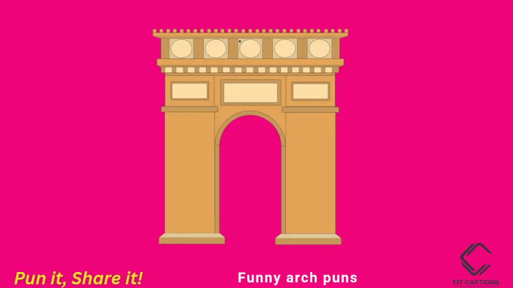 Funny Arch puns