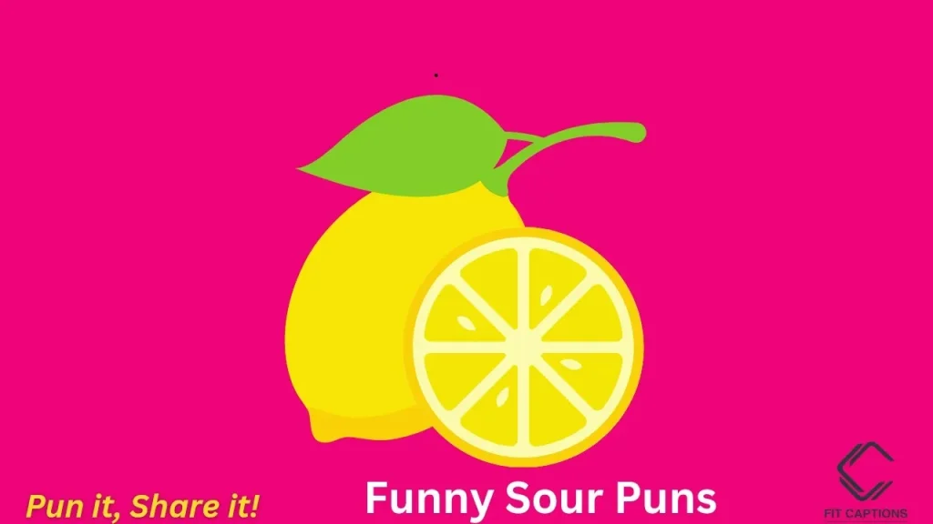 Sour-iously Funny Puns