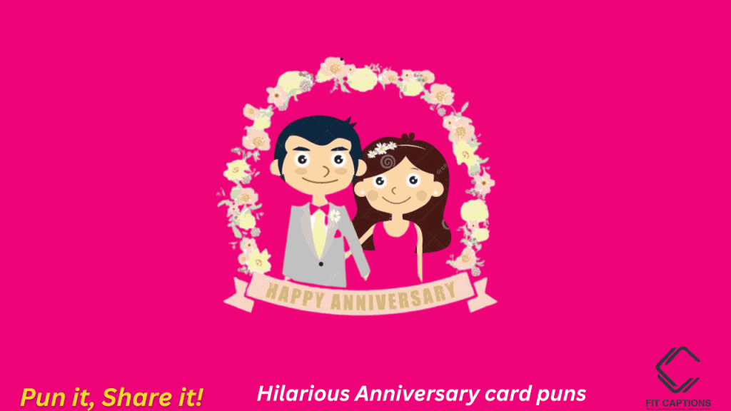 Hilarious Anniversary Card Ouns