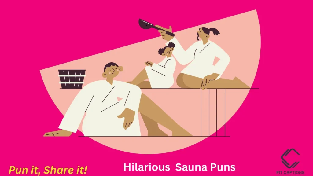 "Hilarious Sauna Puns"