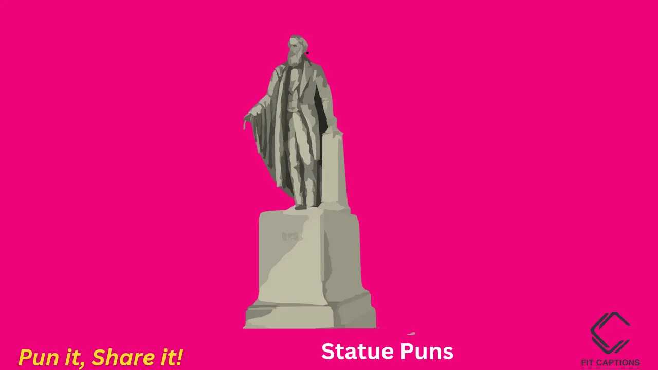 Statue Puns