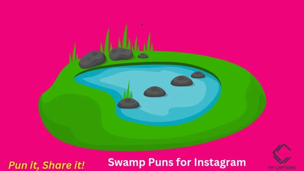 Swamp Puns for Instagram 
