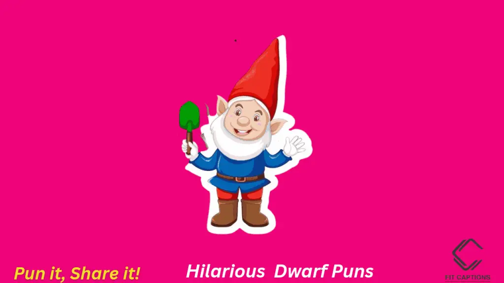 hilarious Dwarf Puns