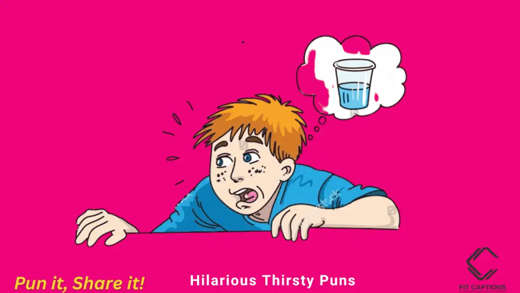 hilarious thirsty puns