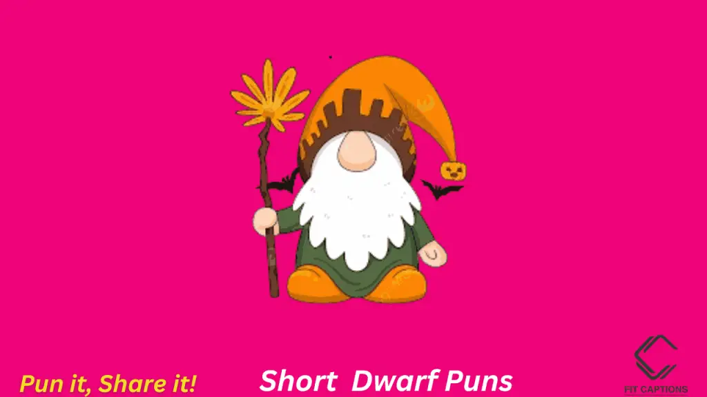 short dwarf puns