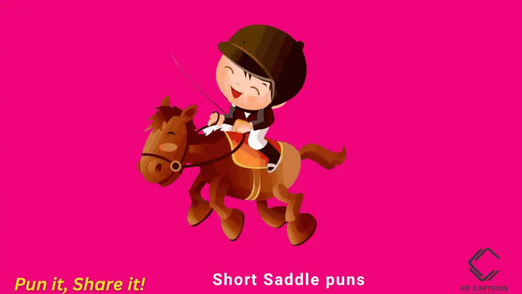 short saddle puns
