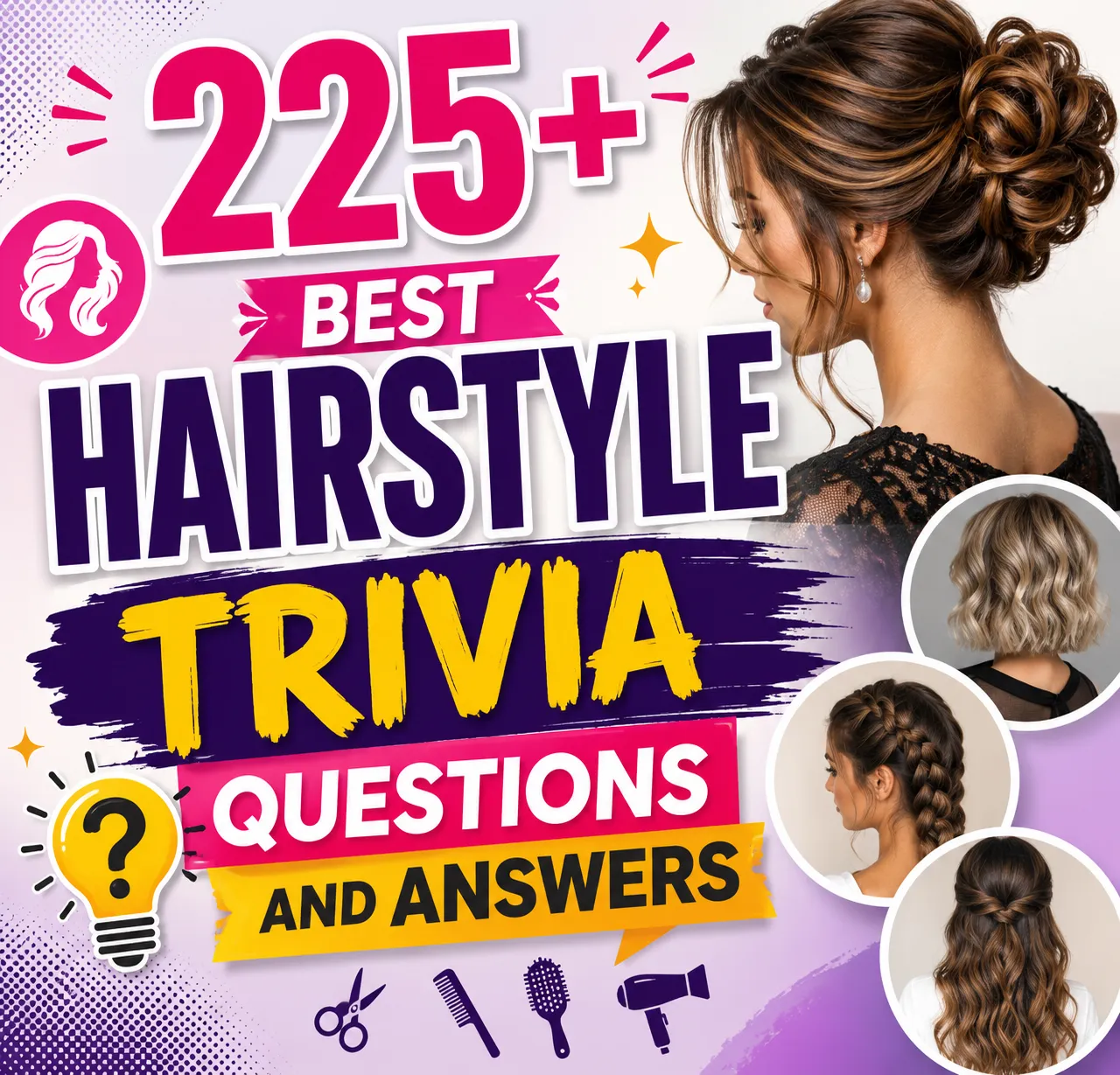 Hairstyles Trivia Questions and Answers