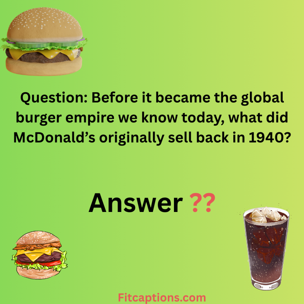 "McDonald’s Trivia Questions and Answers "