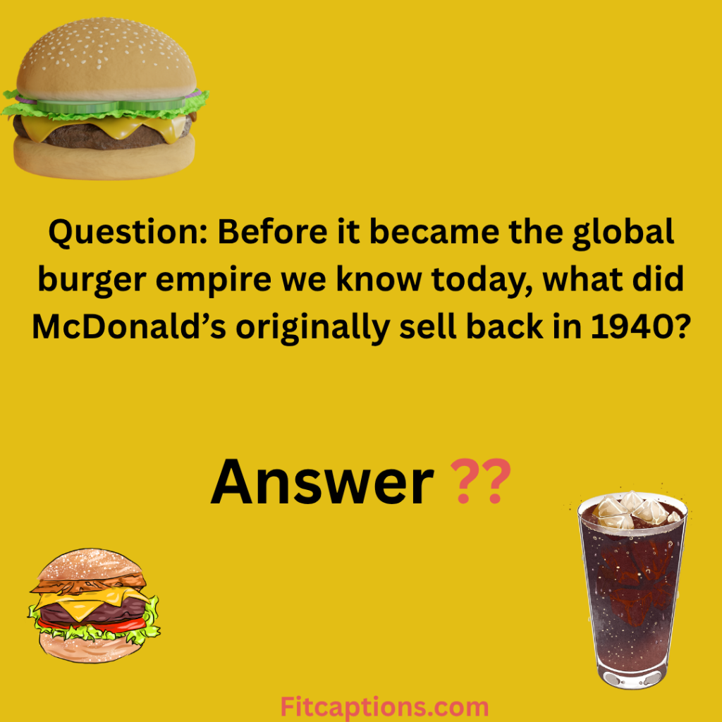 "McDonald’s Trivia Questions and Answers "