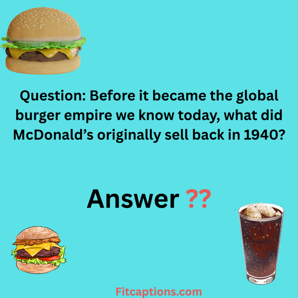 "McDonald’s Trivia Questions and Answers "