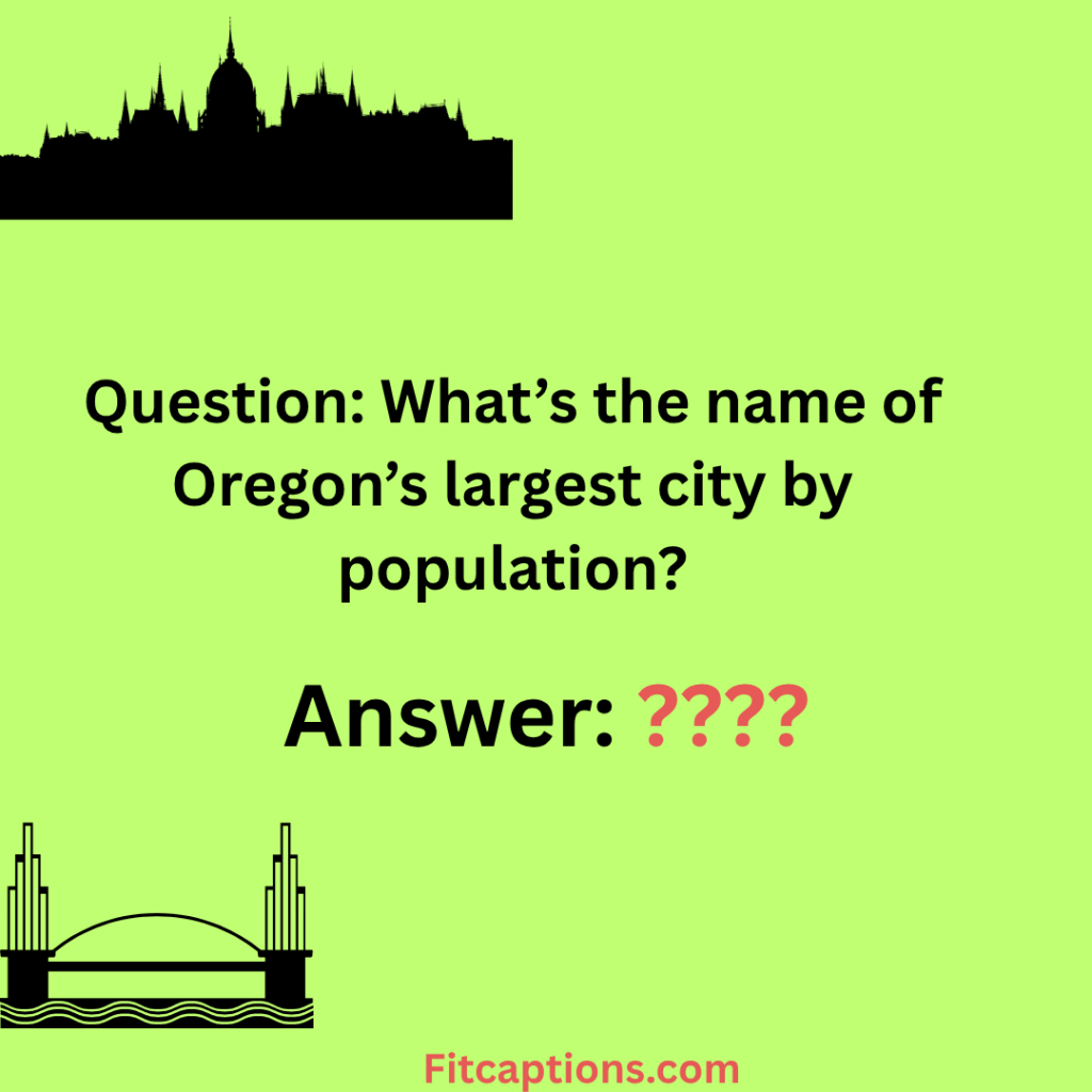 "Oregon Trivia Question and Answer"