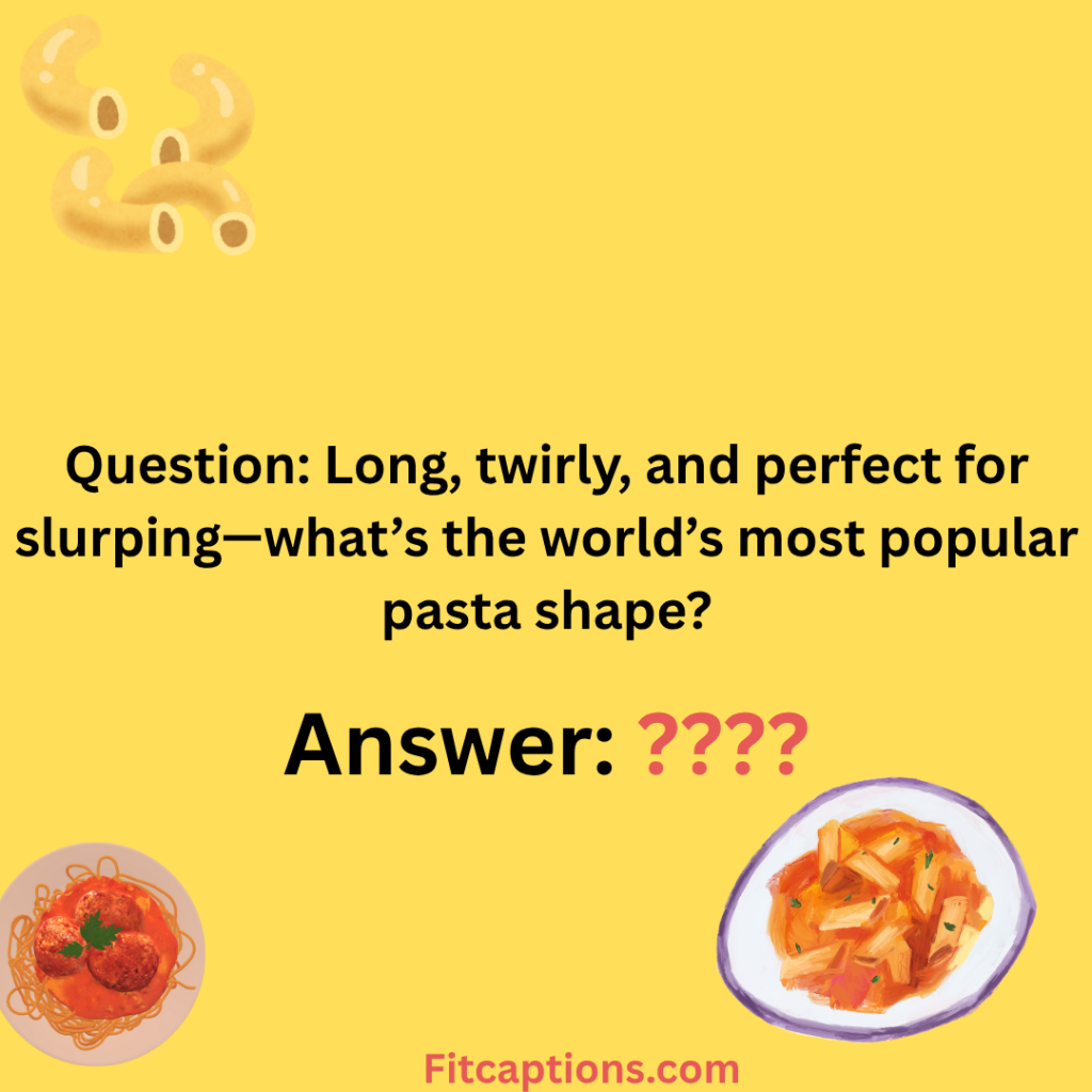 "Pasta Trivia Questions and Answers"
