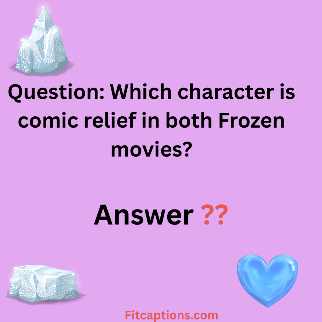 "Frozen Trivia Questions and Answers"