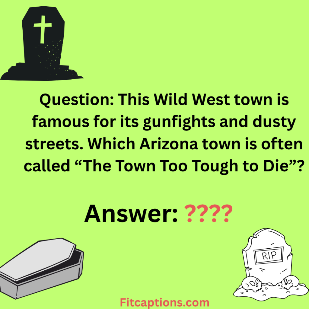 "Tombstone Trivia Questions and Answers"