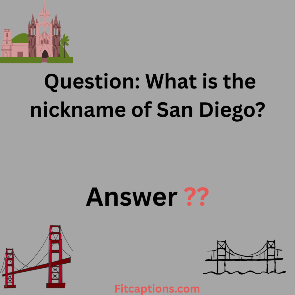 "San Diego Trivia Questions and Answers"