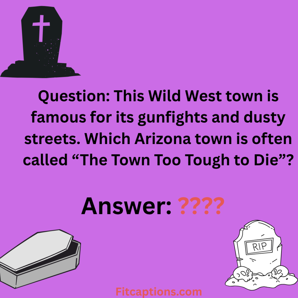 "Tombstone Trivia Questions and Answers"
