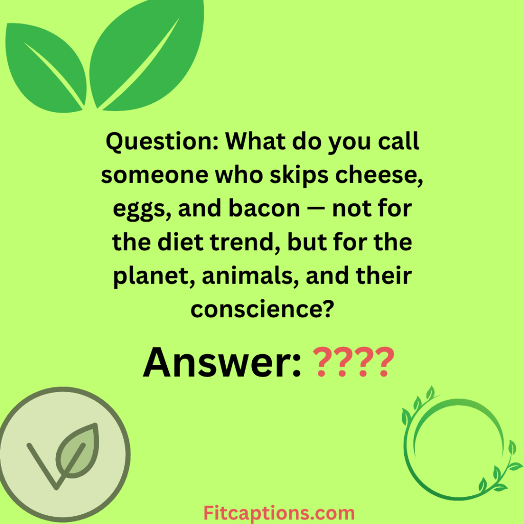 "Vegan Trivia Questions and Answers"