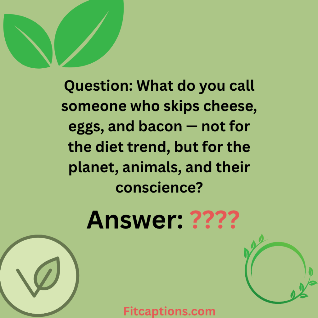 "Vegan Trivia Questions and Answers"