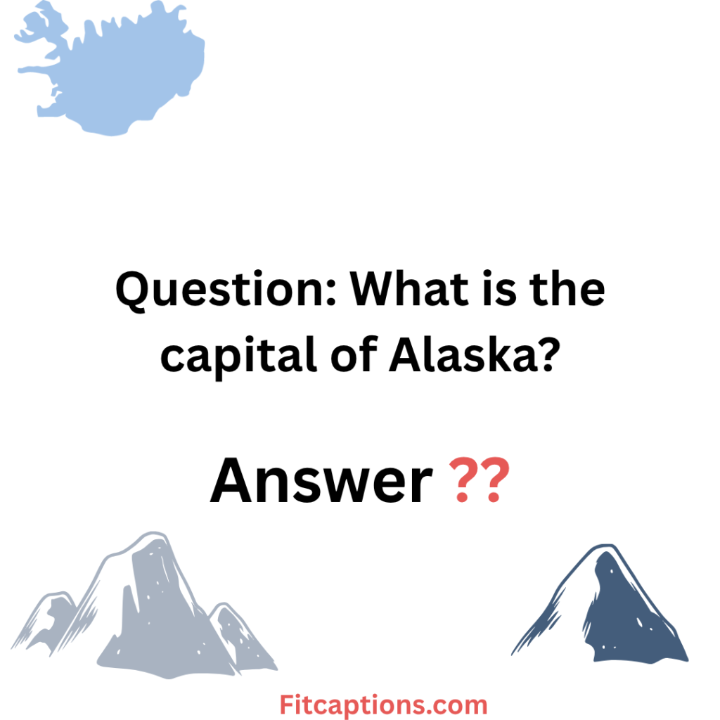 "Alaska Trivia Questions and Answers"