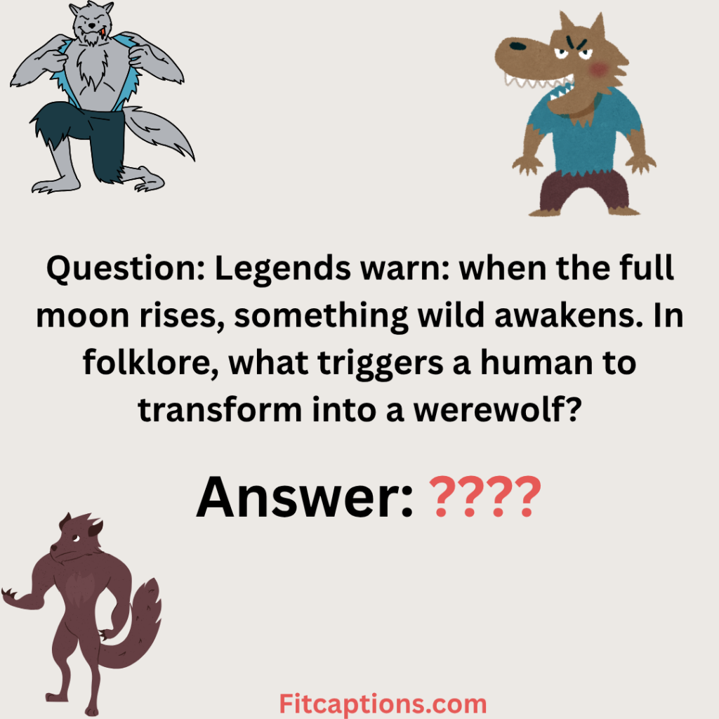 " Werewolf Trivia Questions and Answers"