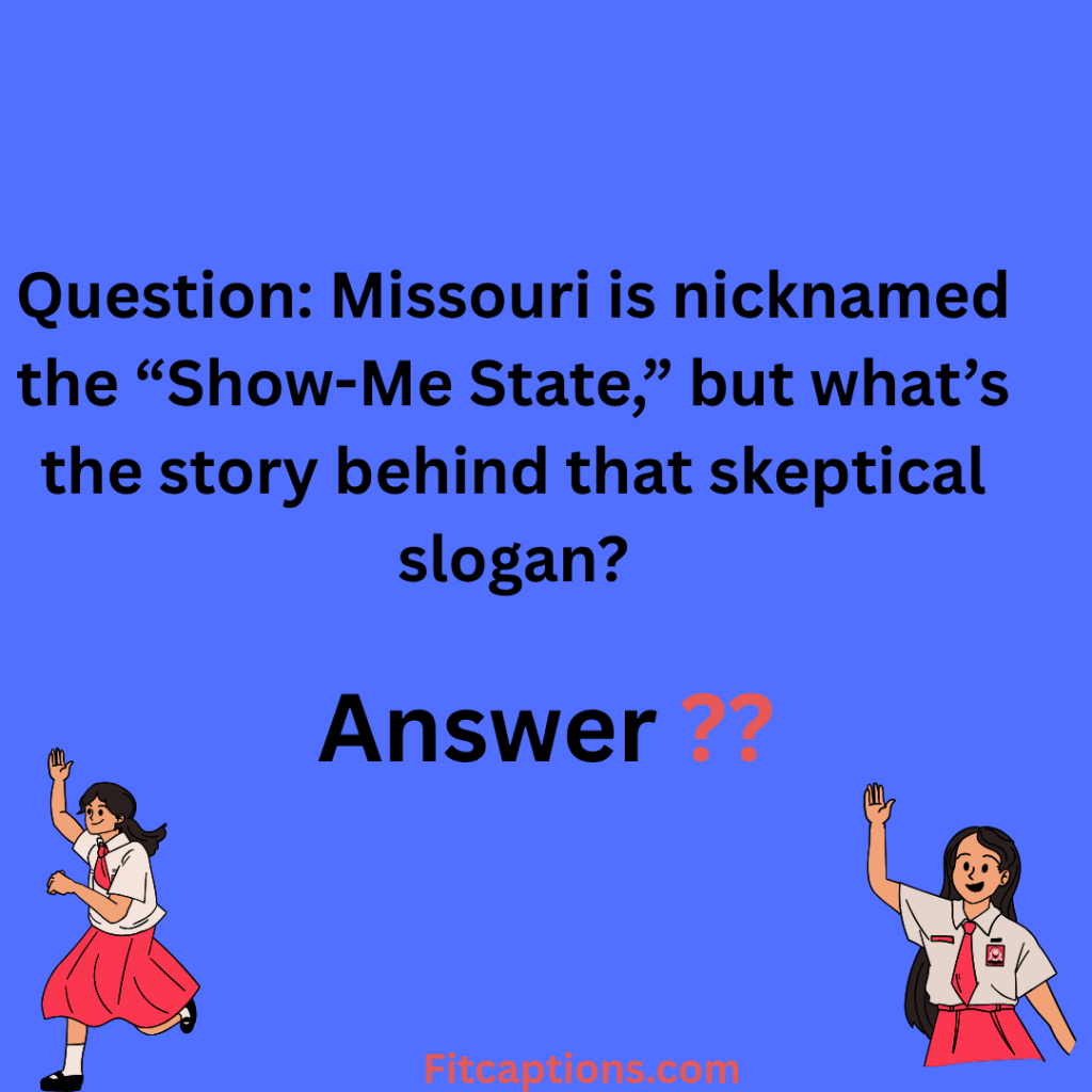 "Missouri Trivia Questions and Answers"