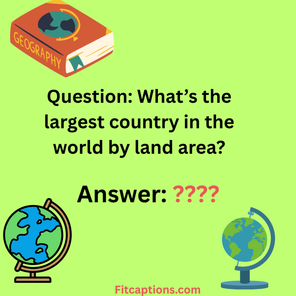 "Geography Trivia Questions and Answers"